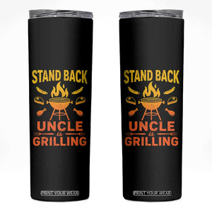 Stand Back Uncle Is Grilling Skinny Tumbler Funny Fathers Day BBQ