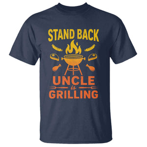 Stand Back Uncle Is Grilling T Shirt Funny Fathers Day BBQ