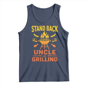 Stand Back Uncle Is Grilling Tank Top Funny Fathers Day BBQ