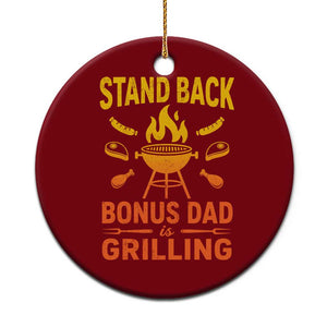 Funny Grilling Bonus Dad Ceramic Ornament BBQ Stepdad Grill Masters Sarcastic