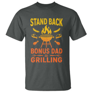 Funny Grilling Bonus Dad T Shirt BBQ Stepdad Grill Masters Sarcastic
