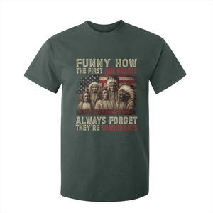 Native American T Shirt For Kid Funny The First Immigrants Always Forget TS10 Dark Forest Green Print Your Wear