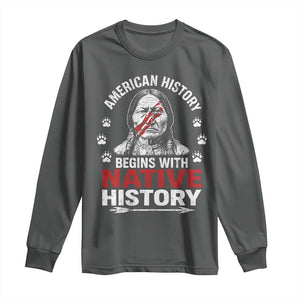 Native American History Long Sleeve Shirt Indigenous Peoples Tribal Pride TS10 Dark Heather Print Your Wear