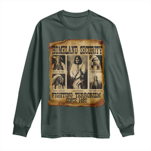 Vintage Native American Long Sleeve Shirt Homeland Security Fighting Terrorism Since 1492 TS10 Dark Forest Green Print Your Wear