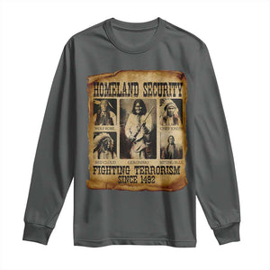 Vintage Native American Long Sleeve Shirt Homeland Security Fighting Terrorism Since 1492 TS10 Dark Heather Print Your Wear