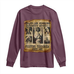 Vintage Native American Long Sleeve Shirt Homeland Security Fighting Terrorism Since 1492 TS10 Maroon Print Your Wear