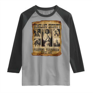 Vintage Native American Raglan Shirt Homeland Security Fighting Terrorism Since 1492 TS10 Sport Gray Black Print Your Wear