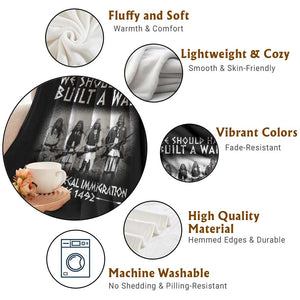 Vintage Native American Throw Blanket We Should Have Built A Wall TS10 Print Your Wear