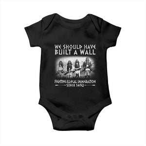 Vintage Native American Baby Onesie We Should Have Built A Wall TS10 Black Print Your Wear