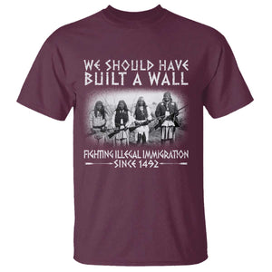 Vintage Native American T Shirt We Should Have Built A Wall TS10 Maroon Print Your Wear