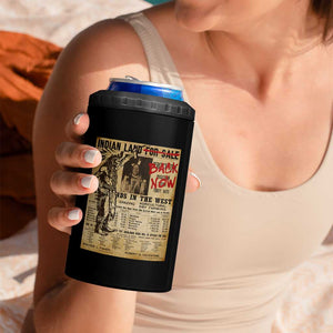 Native American 4 in 1 Can Cooler Tumbler Indian Land For Back Now TS10 Print Your Wear