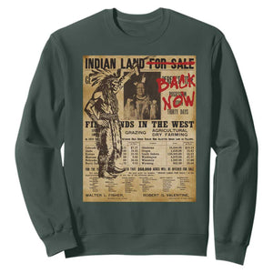 Native American Sweatshirt Indian Land For Back Now TS10 Dark Forest Green Print Your Wear