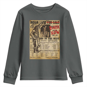 Native American Youth Sweatshirt Indian Land For Back Now TS10 Dark Heather Print Your Wear