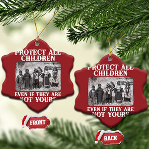 Native American Every Child Christmas Ornament Protect All Children Even If They Are Not Yours TS10 Snow Flake Red Print Your Wear