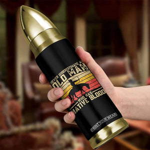 Funny Native American Bullet Tumbler Never Underestimate An Old Man Native American TS10 Print Your Wear