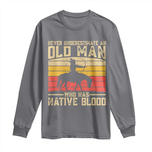 Funny Native American Long Sleeve Shirt Never Underestimate An Old Man Native American TS10 Charcoal Print Your Wear