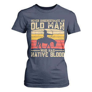 Funny Native American T Shirt For Women Never Underestimate An Old Man Native American TS10 Navy Print Your Wear