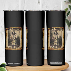 Geronimo Skinny Tumbler Vintage Apache Warrior Native American TS10 Print Your Wear