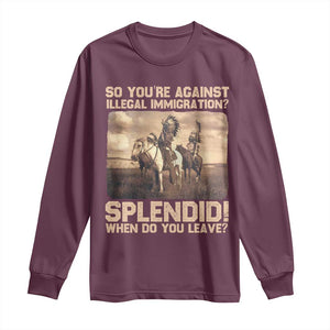 Vintage Native American Long Sleeve Shirt Funny Indian Indigenous Peoples Day TS10 Maroon Print Your Wear