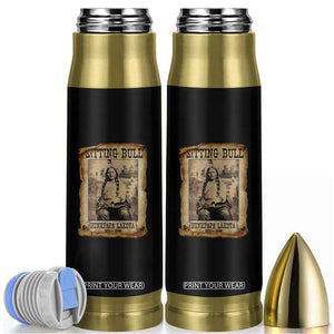 Sitting Bull Bullet Tumbler Native American Indian Chief Hunkpapa Lakota Sioux TS10 Black Print Your Wear