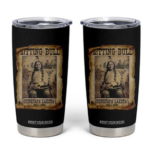 Sitting Bull Tumbler Cup Native American Indian Chief Hunkpapa Lakota Sioux TS10 Black Print Your Wear