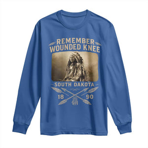 Remember Wounded Knee Long Sleeve Shirt Spotted Elk Lakota Sioux Native American History TS10 Royal Blue Print Your Wear
