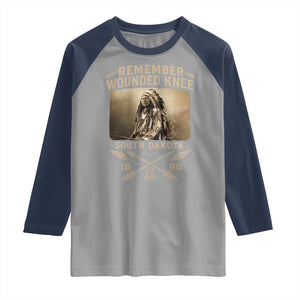 Remember Wounded Knee Raglan Shirt Spotted Elk Lakota Sioux Native American History TS10 Sport Gray Navy Print Your Wear