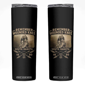 Remember Wounded Knee Skinny Tumbler Spotted Elk Lakota Sioux Native American History TS10 Black Print Your Wear