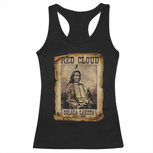 Red Cloud Racerback Tank Top Oglala Lakota Sioux Native American Chief Warrior History TS10 Black Print Your Wear