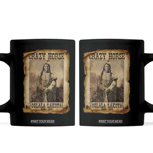 Crazy Horse Coffee Mug Legendary Oglala Sioux Lakota Leader Native American Indian TS10 Black Print Your Wear