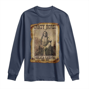 Crazy Horse Long Sleeve Shirt Legendary Oglala Sioux Lakota Leader Native American Indian TS10 Navy Print Your Wear