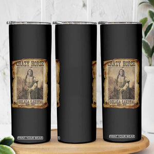 Crazy Horse Skinny Tumbler Legendary Oglala Sioux Lakota Leader Native American Indian TS10 Print Your Wear