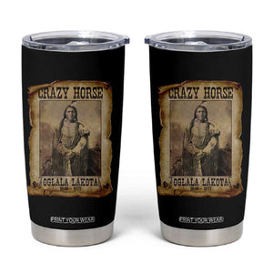 Crazy Horse Tumbler Cup Legendary Oglala Sioux Lakota Leader Native American Indian TS10 Black Print Your Wear