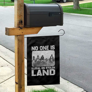 No One Is Illegal On Stolen Land Garden Flag Native Tribe Indigenous People TS10 Print Your Wear