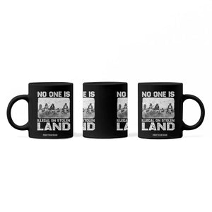 No One Is Illegal On Stolen Land Coffee Mug Native Tribe Indigenous People TS10 Print Your Wear