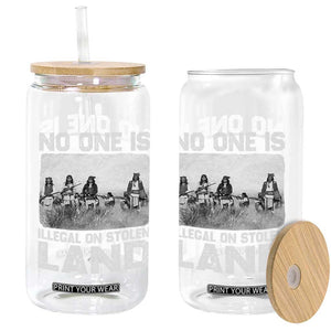 No One Is Illegal On Stolen Land Glass Can Native Tribe Indigenous People TS10 Print Your Wear