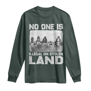 No One Is Illegal On Stolen Land Long Sleeve Shirt Native Tribe Indigenous People TS10 Dark Forest Green Print Your Wear