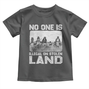 No One Is Illegal On Stolen Land Toddler T Shirt Native Tribe Indigenous People TS10 Dark Heather Print Your Wear