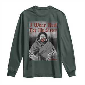 Stop MMIW Long Sleeve Shirt I Wear Red For My Sister Native American TS10 Dark Forest Green Print Your Wear