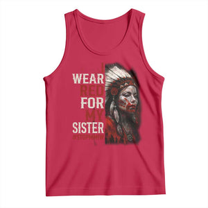 MMIW Tank Top I Wear Red For My Sister Native American Stop MMIW TS10 Red Print Your Wear