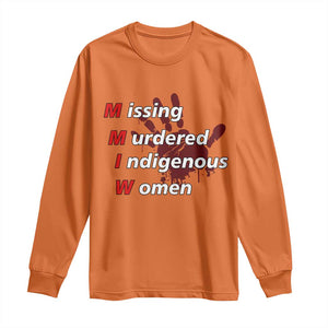 MMIW Long Sleeve Shirt Missing Murdered Indigenous Women Red Hand TS10 Orange Print Your Wear