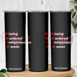 MMIW Skinny Tumbler Missing Murdered Indigenous Women Red Hand TS10 Print Your Wear