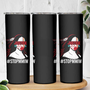 MMIW Awareness Skinny Tumbler Justice For Indigenous Woman Stop Stolen Sisters TS10 Print Your Wear