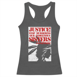 MMIW Awareness Racerback Tank Top Justice Stop Murdering Our Indigenous Sisters TS10 Dark Heather Print Your Wear