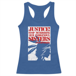 MMIW Awareness Racerback Tank Top Justice Stop Murdering Our Indigenous Sisters TS10 Royal Blue Print Your Wear