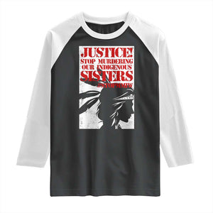 MMIW Awareness Raglan Shirt Justice Stop Murdering Our Indigenous Sisters TS10 Black White Print Your Wear