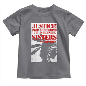 MMIW Awareness Toddler T Shirt Justice Stop Murdering Our Indigenous Sisters TS10 Charcoal Print Your Wear