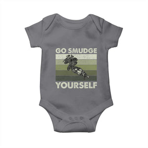 Go Smudge Yourself Baby Onesie Funny Sage Bundle Smudging Feather TS10 Charcoal Print Your Wear