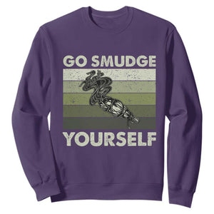 Go Smudge Yourself Sweatshirt Funny Sage Bundle Smudging Feather TS10 Purple Print Your Wear