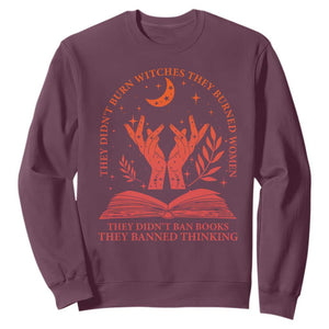 Feminist Witch Sweatshirt They Didnt Burn Witches Women Halloween Feminism TS10 Maroon Print Your Wear